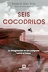 Seis cocodrilos