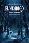 El Wendigo: i alt...
