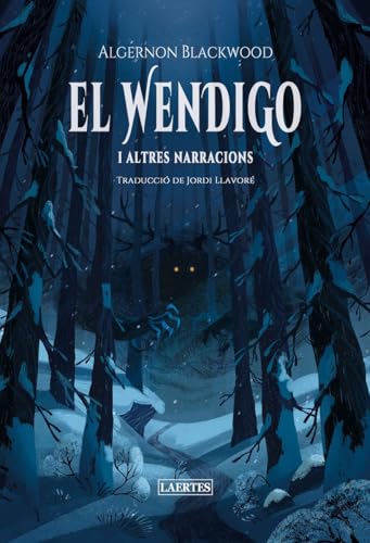 El Wendigo: i altres narracions (Paperback)
