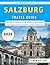 Salzburg Travel Guide 2025:...
