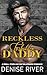 Reckless Forbidden Daddy