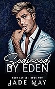 Seduced by Eden