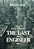 The Last Engineer: Book 4