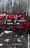 I'm Fine Save Me