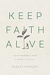 Keep Faith Alive:...