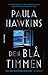 Den blå timmen by Paula Hawkins