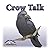 Crow Talk