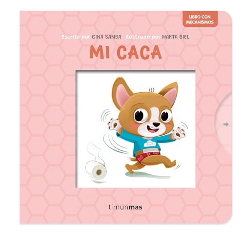 Mi caca. Libro con mecanismos (Board Book)