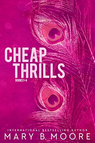 Cheap Thrills Boxset Books 1-4 (Cheap Thrills Series)
