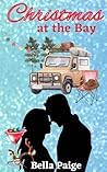 Christmas at the Bay (short story) by Bella Paige