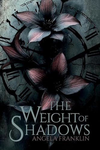 The Weight of Shadows (The Juniper Hollow Collection, #1)