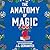 The Anatomy of Magic
