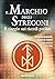 Il Marchio degli Stregoni: il viaggio nei ricordi perduti (Italian Edition)