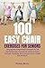 100 Easy Chair Exercises fo...