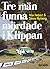 Tre män funna mördade i Klippan by Max Hebert