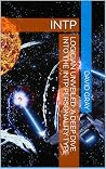 Logician Unveiled: A Deep Dive into the INTP Personality Type: INTP (MBTI Deep Dives)
