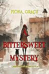 A Bittersweet Mys...