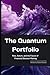 The Quantum Portfolio by Johann Strauss