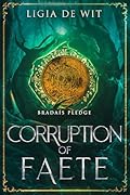 Corruption of Faete