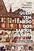 Quem Tem Medo dos Santos da...