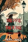 Truffle Trouble