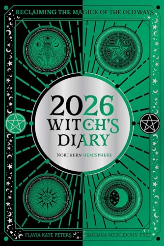 2026 Witch's Diary Planner Calendar: Northern Hemisphere: Reclaiming the magick of the old ways (Paperback)