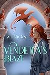 Vendetta's Blaze by A.J. Nicky