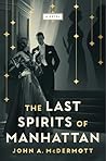 The Last Spirits of Manhattan