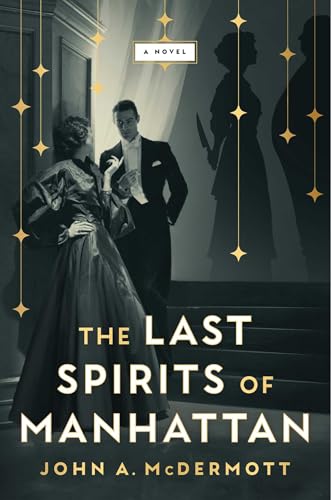 The Last Spirits of Manhattan (Hardcover)