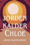 Jorden kalder Chloe by Jonas Kleinschmidt
