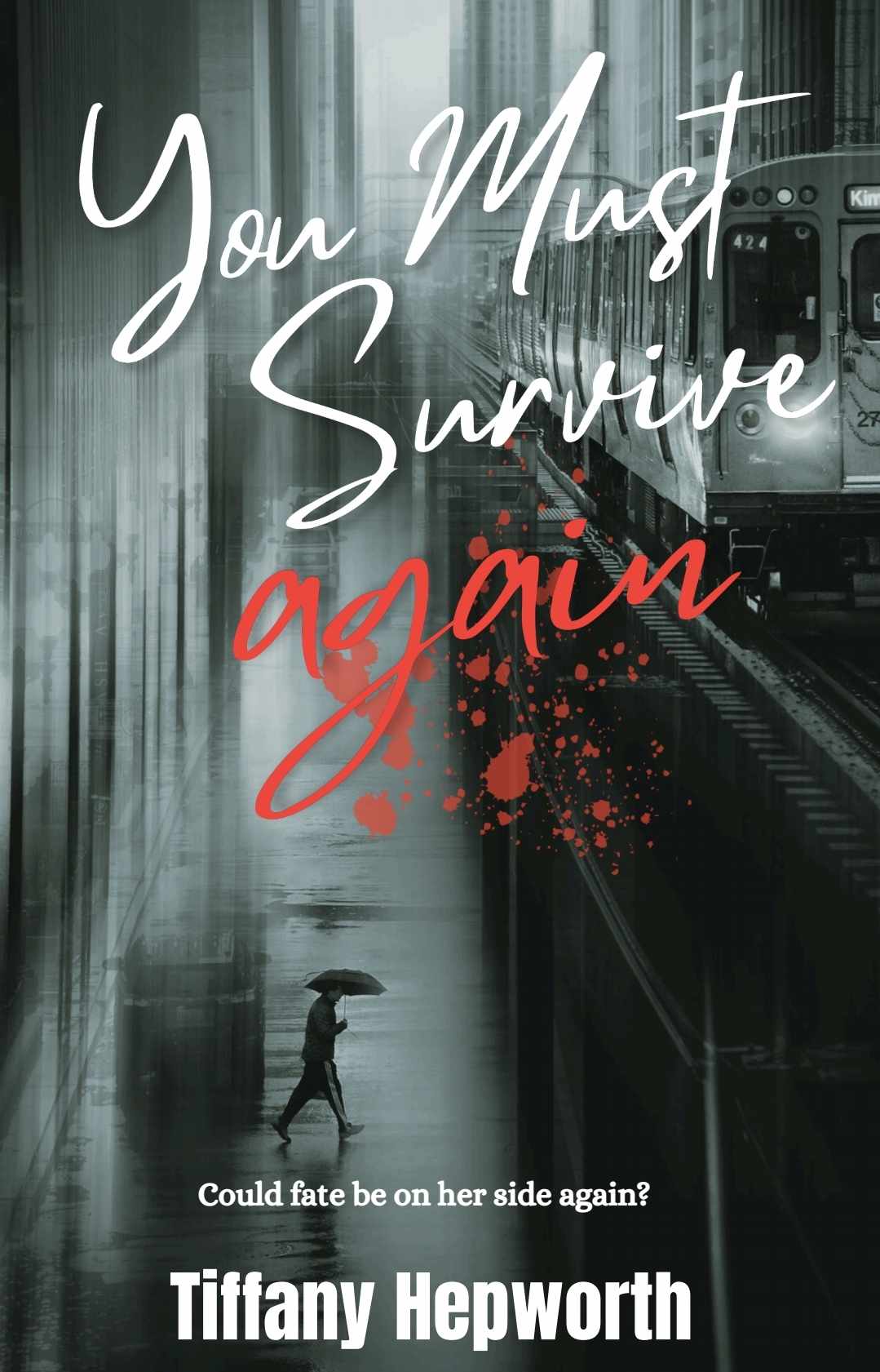 You Must Survive Again (#2)