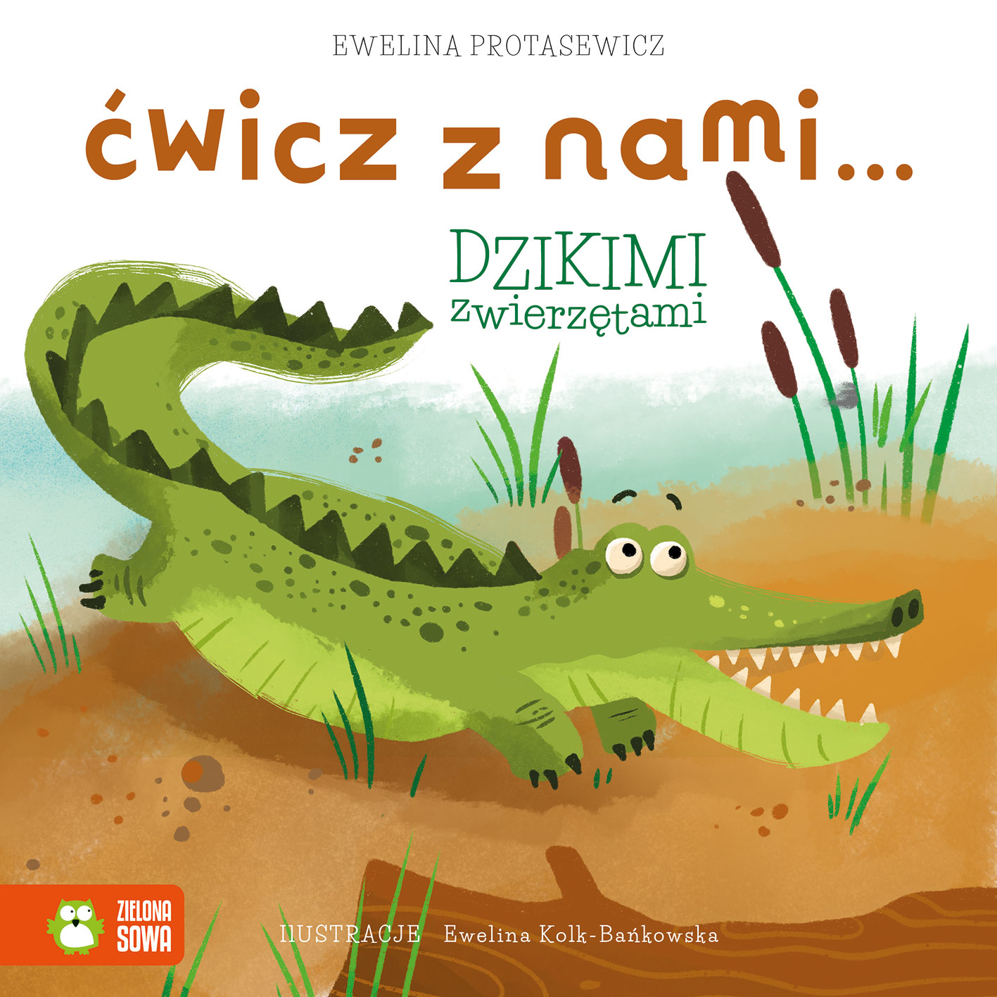 Ćwicz z nami... dzikimi zwierzętami (Hardcover)