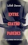 Entre Cuatro Paredes
