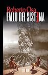 Fallo del sistema (Spanish Edition)