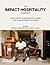 The Impact Hospitality Handbook by Donte P. Johnson
