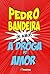 A droga do amor (Série Os Karas) (Portuguese Edition)