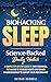 Biohacking Sleep: Science-B...