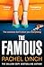 The Famous: The addictive new psychological thriller from the million-copy bestselling author Rachel Lynch