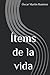 Ítems de la vida (Spanish Edition)