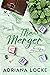 The Merger: Special Edition (The Brewer Family Series: Special Edition)