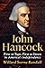 John Hancock: First to Sign...