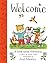 Welcome: A Book About Frien...