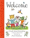 Welcome: A Book About Friendship