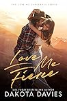 Love Me Fierce by Dakota Davies