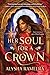 Her Soul for a Crown