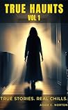 True Haunts - Vol...