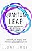 Quantum Leap: Personal Grow...