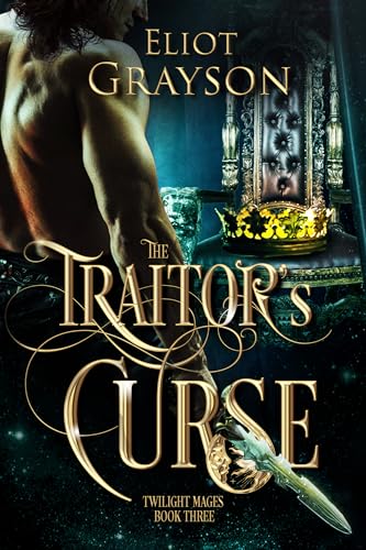 The Traitor's Curse (Twilight Mages #3)