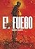 El Fuego