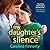 My Daughter's Silence: A pa...